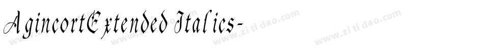 AgincortExtended Italics字体转换